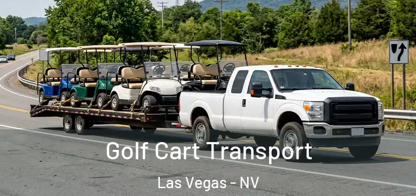 Golf Cart Transport Las Vegas - NV