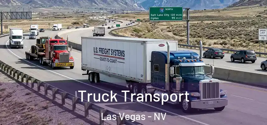 Truck Transport Las Vegas - NV